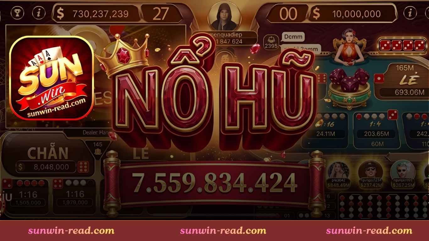Chiến thuật nổ hũ Sunwin hiệu quả nhất cho tân thủ