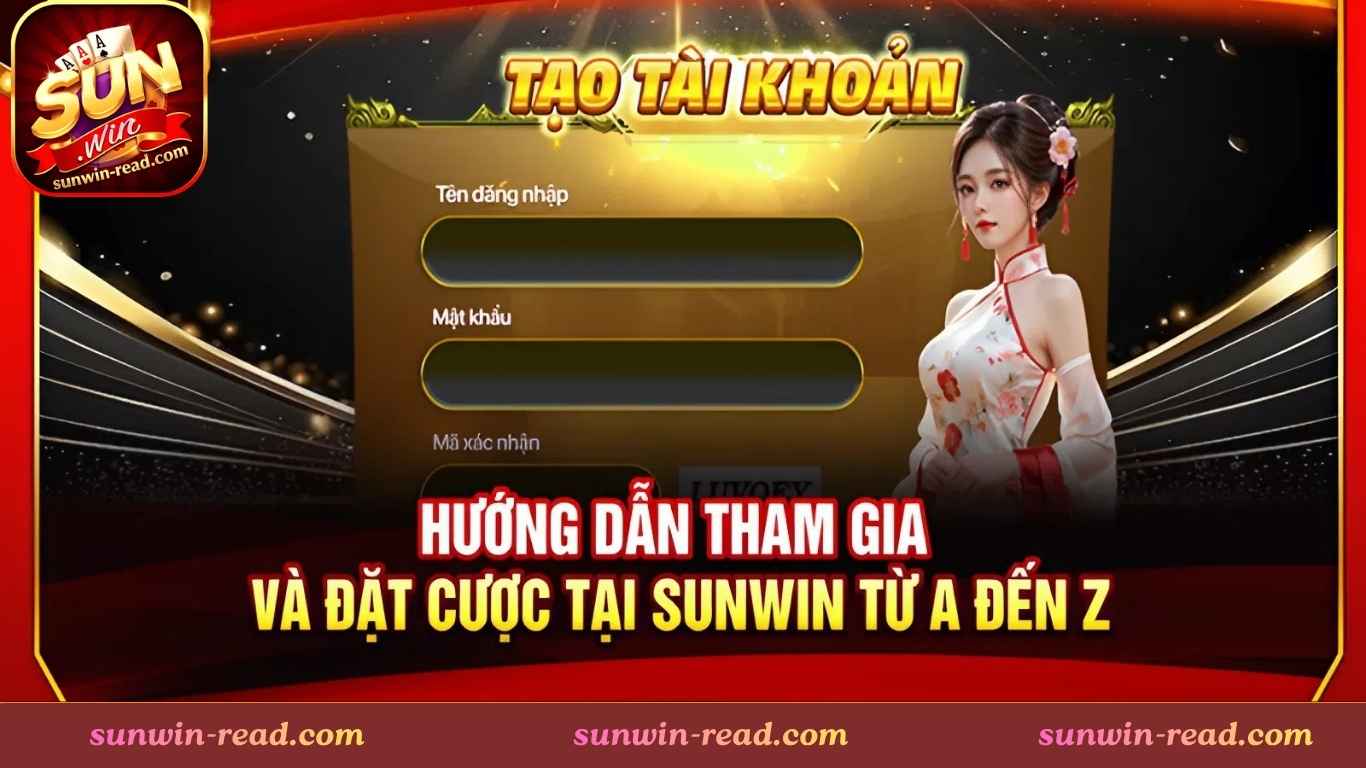 Hướng dẫn tham gia Sunwin cho tân binh
