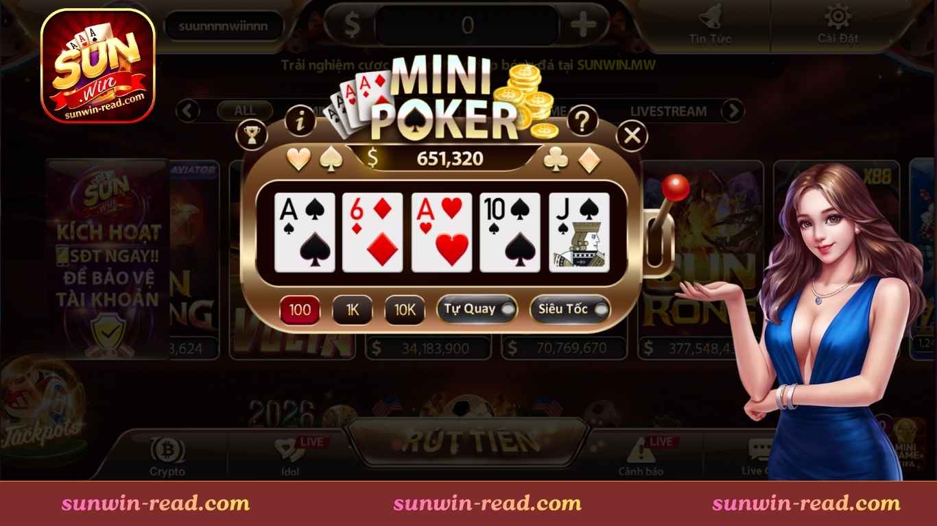 Cách Chơi Mini Poker Sunwin Nổ Hũ Đổi Thưởng Hấp Dẫn 2026 ✅