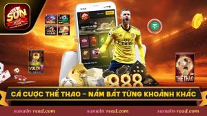 Cược thể thao Sunwin có gì hấp dẫn?