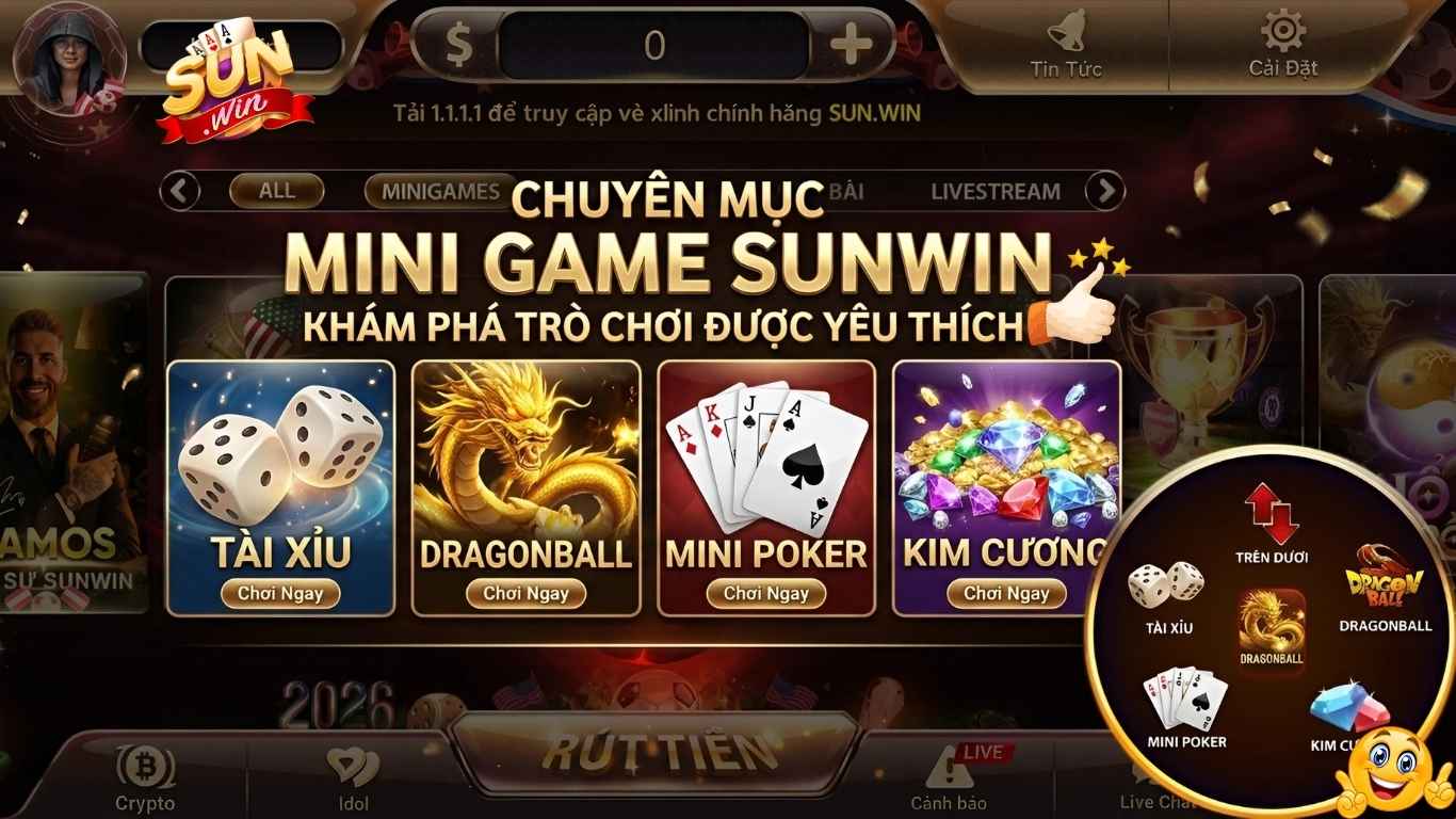 Mini Game Sunwin - Khám Phá Trò Chơi Được Yêu Thích